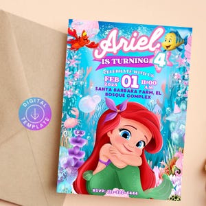 May include: Ariel-themed birthday invitation featuring the Little Mermaid. The invitation has a turquoise background with illustrations of Ariel, Flounder, and Sebastian. The text reads "Ariel is turning 4" and includes party details.