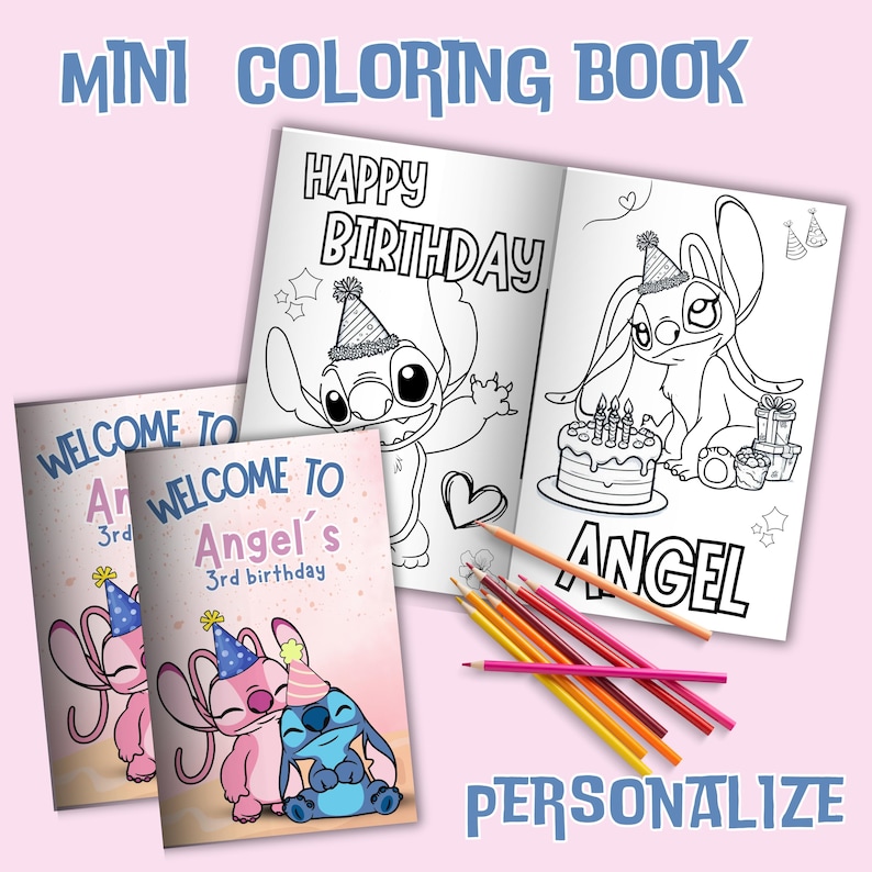 May include: A coloring book with a blue and pink Stitch character on the cover. The book is titled "Welcome to Angel's 3rd birthday". The inside pages feature a black and white illustration of Stitch with a birthday cake and the text "Happy Birthday" and "Angel".