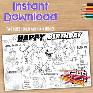 May include: A black and white printable birthday activity sheet with the text "Happy Birthday". Includes connect-the-dots, tic-tac-toe, find-the-words, and find-the-differences games. The sheet is available in two sizes: 11x8.5 and 11x17 inches.
