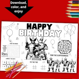 May include: Black and white birthday activity sheet featuring Wolverine and Deadpool. Includes a maze, word search, connect-the-dots, and tic-tac-toe. The text reads "Happy Birthday" and "Download, color, and enjoy."