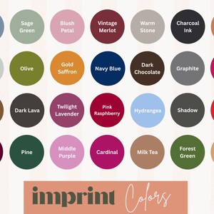 May include: A colour chart displaying 30 circular colour swatches, each labelled with a unique name. Colours range from Slate Blue Mist to Cherry Red, including shades like Olive, Navy Blue, and Twilight Lavender. The text "imprint Colors" is at the bottom.