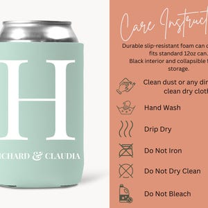 May include: A pale green can cooler featuring a white letter "H" and the names "RICHARD & CLAUDIA". The cooler is designed for a standard 355ml can. Care instructions are also included on the right side.