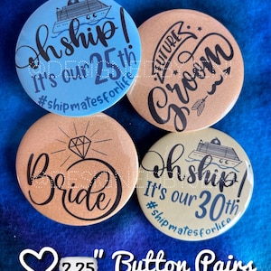 Bride and Groom Button Pairs/ Hubby Wifey Button Pairs/ Anniversary Button Pairs/ Custom Buttons