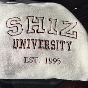 Embroidered Shiz U Sweatshirt, Vintage Shiz, For Good Sweater