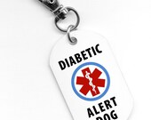 Diabetic Alert Dog Diabetes Response Service Dog Tag for dogs GI Metal Dog Tag Clip On Lobster Clasp Keychain two sides personalization Pet