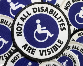Disability Awareness Patch | Jacket, Dog Harness Wheel Chair Patches | Not All Disabilities are Visible | VELCRO® Brand hook fastener option