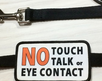 No Touch, No Talk, No Eye Contact Dog Leash Wrap Patch Set