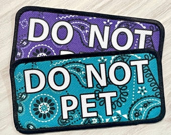 Teal Do Not Pet Dog Vest Harness Patches with VELCRO® Brand Hook Fastener or Sew-on Option | Teal Bandana Style Patch | Large Small Dog size