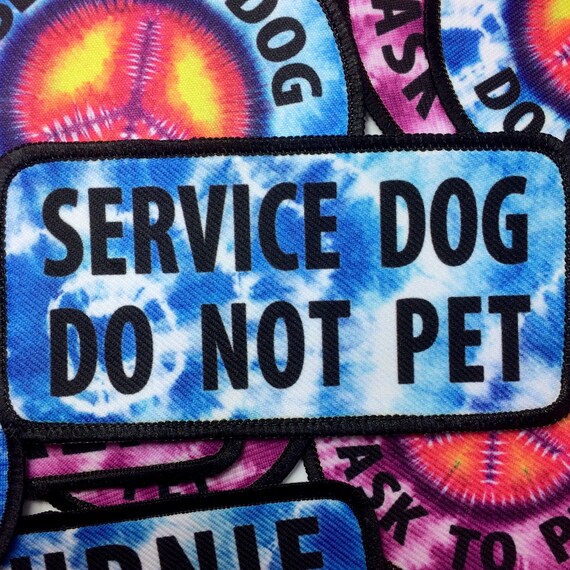 Do Not Pet Patch Custom Service Dog Patch Cool Colorful Tie Etsy