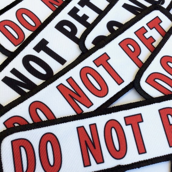 Do Not Pet Patch Do Not Distract Stop Sign Patch With VELCRO