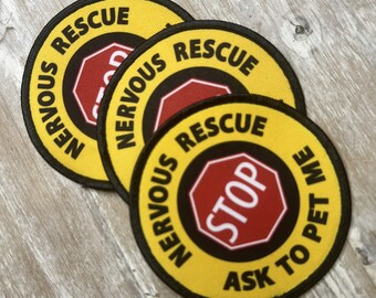 Nervous Rescue Dog Patch Sew on or with VELCRO® Brand hook Option | Ask to Pet Dog Patches