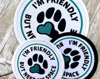 I'm Friendly - Need My Space Teal Dog Paw Patch - Choose your Color, Vest Harness Cape Patches - with VELCRO® Brand Hook BackIng Option