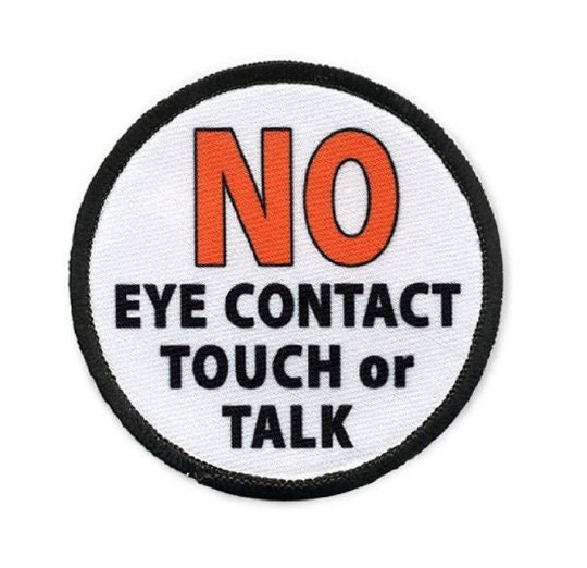 Do not touch Service Dog Patch No Eye Contact No Touch No Talk Etsy
