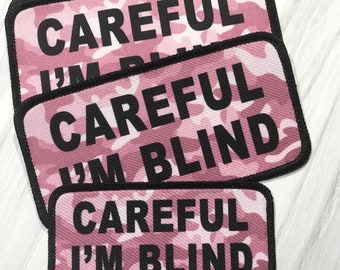 Careful I’m Blind Patch | Blind Pet Dog Accessory | Dog Vest Harness Cape Backpack Camo Patch | with VELCRO® Brand hook fastener |