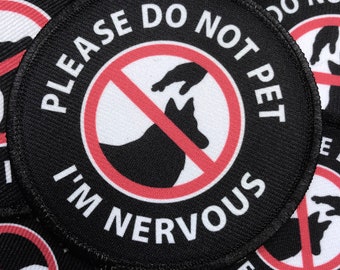 Nervous Dog, Please Do Not Pet Patch  with VELCRO® Brand hook Option | Do Not Pet Dog Patches