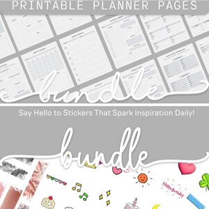 May include: A collection of printable planner pages and stickers. The top section displays various planner layouts, including weekly and monthly schedules. The bottom section features a variety of colorful stickers with the text "Say Hello to Stickers That Spark Inspiration Daily!"