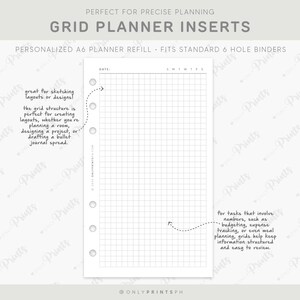 May include: A white A6 grid planner insert with the text "GRID PLANNER INSERTS" and "PERSONALIZED A6 PLANNER REFILL". The insert is designed for sketching layouts, planning projects, and drafting bullet journals. It fits standard 6-hole binders.