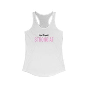 Goal Weight Strong AF- Women&#39;s Workout Tank, Fitness Tank, Women&#39;s Activewear, Gym Shirt, Exercise Top