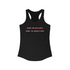 Verdomme, je hebt hard gewerkt - damestanktop, motiverende workouttanktop, fitness-sportkleding, gymshirt, trainingstop, racerbacktanktop
