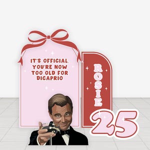 Backdrops/Cut Outs in Foam Board a Tini bit older party, Twenty Fine, Too Old for Leo, In my Golden Birthday Era, Turning 25 Birthday Theme