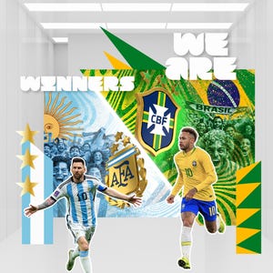 May include: A digital art piece featuring soccer players in action. The words "WE ARE WINNERS" are displayed. The image includes the flags of Argentina and Brazil, along with their respective team logos.