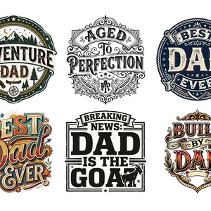 May include: A collection of six graphic designs with text celebrating fathers. Designs include phrases like "Adventure Dad," "Best Dad Ever," and "Dad is the GOAT." The designs feature various fonts and decorative elements, with a color palette of blues, oranges, and greens.
