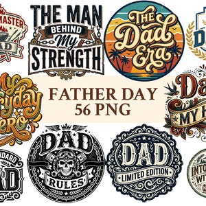 May include: A collection of Father's Day themed graphic designs. The designs include phrases like "Grill Master Dad," "The Man Behind My Strength," and "The Dad Era." The designs are in various styles, including vintage and modern, with a color palette of red, blue, and gold.