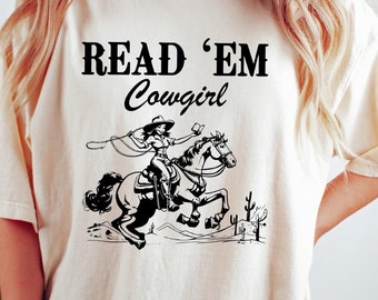 Read 'em cowgirl-sweater, T-shirt cowboy rodeo, neutraal boho western shirt, western rodeo T-shirt, retro cowgirl outfit, country girl cadeau