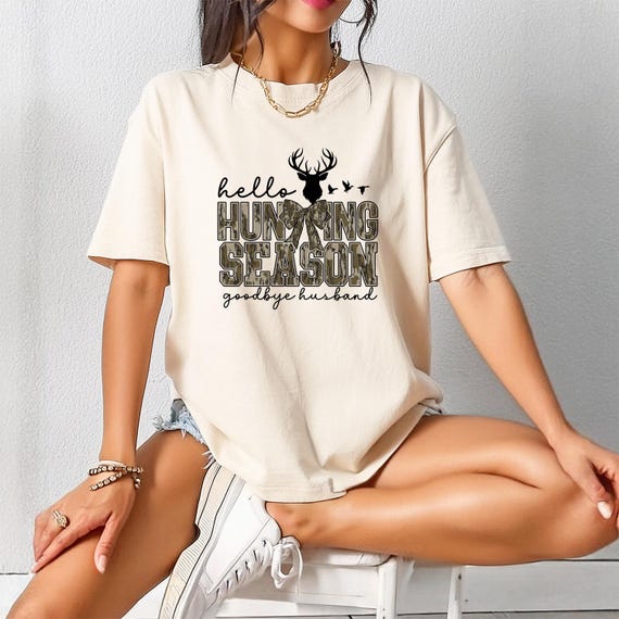 Funny Hunting Lover Gift: 'Hello Hunting Season Goodbye Husband' Shirt