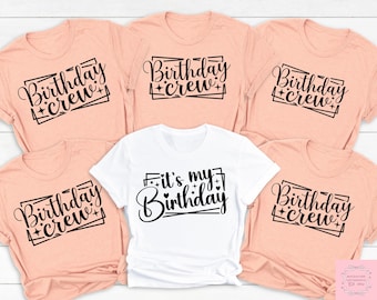 It's My Birthday Shirt, Birthday Crew T-Shirts for Women, Birthday Party Sweatshirts, Birthday Gift for Woman, Birthday Group Matching Tees