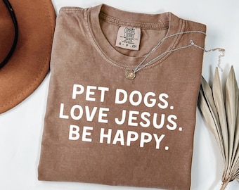 Camiseta con perros y Jesús en colores cómodos, ideal para amantes de los perros, regalo divertido para mamá perruna, camiseta religiosa para mamá perruna, sudadera cristiana moderna con fe