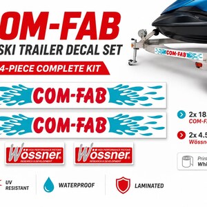May include: A 4-piece jet ski trailer decal set featuring two 18.1-inch by 2.5-inch COM-FAB decals with red text and blue water splashes, and two 4.5-inch by 1.7-inch Wössner decals. These white vinyl stickers are UV resistant, waterproof, and laminated.