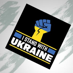 I Stand With Ukraine Full Color Sticker Support Ukraine Sticker 5.5&#39;&#39;x5.5&#39;&#39;