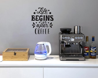Kaffee Wandtattoo: 'Life Begins After Coffee' Vinyl Kunst