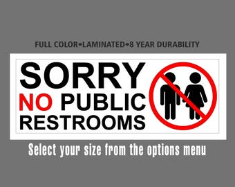 Sorry No Public Restrooms Sticker: Informational Warning Sign