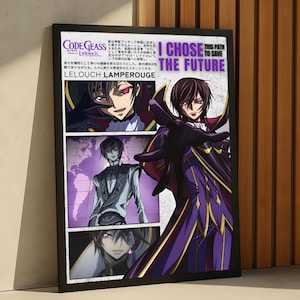Op de afbeelding: Een ingelijste poster met anime-kunstwerk van Code Geass. De poster heeft een zwart frame en toont meerdere afbeeldingen van het personage Lelouch Lamperouge. Tekst bevat "I Chose The Future" en Japanse tekst.