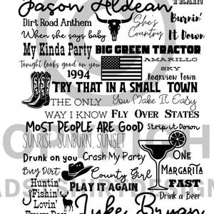 May include: A black and white graphic design featuring the names Jason Aldean and Luke Bryan, along with song titles like "My Kinda Party" and "Try That in a Small Town." Includes a cowboy hat, boots, and a margarita glass.