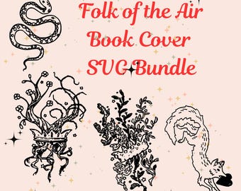 Pacchetto copertina libro Folk of the Air SVG Principe crudele Re malvagio Regina del nulla Erede rubato