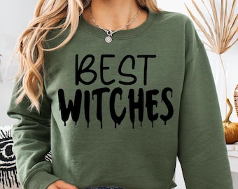 Best Witches Shirt, Witch Halloween Sweatshirt, Retro Halloween Sweatshirt, Cool Halloween Gift, Halloween Witches Shirt, Gift For Womens
