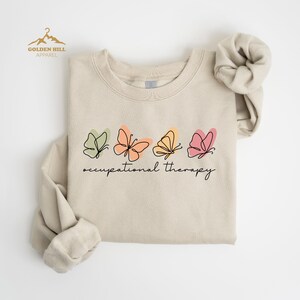 Occupational Therapy Sweatshirt, Autism Awareness Shirt, Occupational Therapist Gift, Cute Butterfly Sweatshirt, Sped Teacher Sweatshirt