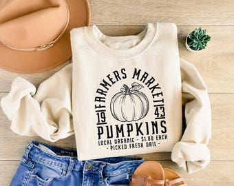 Fall Pumpkin Sweatshirt: Farmers Market Pumpkin Shirt, Autumn Gift