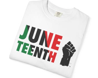 Juneteenth Freedom Day Unisex Garment T-shirt