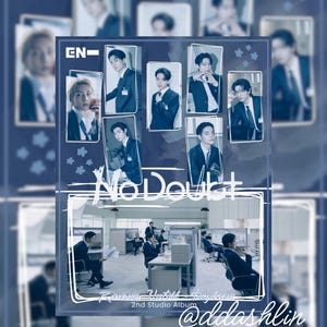 ENHYPEN: No Doubt Group and Individual Member Prints (8 TOTAL PRINTS!)