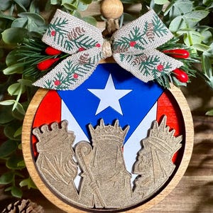 Handcrafted Christmas Ornament with La Bandera de Puerto Rico and Los Tres Santos Reyes.