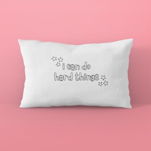 I Can Do Hard Things |Color Me Kissenbezug |DIY Kissenbezug |Affirmationen | Big Girl / Big Boy Bett | Kinderzimmer Dekor | Färben Sie Ihren eigenen Kissenbezug