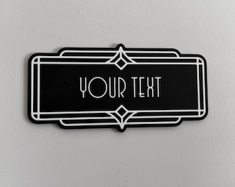 Letrero Art Déco personalizado / Decoración / Art Déco para el hogar / Decoración impresa en 3D / Decoración de plástico para interiores