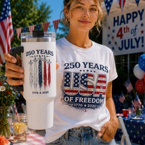 250 Years USA Patriotic Tumbler | 1776, 2026 America Anniversary Travel Mug | 40oz Fourth of July Cup with Handle