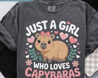 Capybara Shirt Just a Girl Who Loves, Cute Capybara Lover Tee, Animal Lover Gift, zoo unique zookeeper, capybara birthday adult and kids