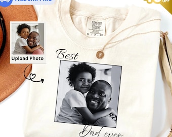 custom dad shirt photo, best dad ever gift, personalized father shirt, dad photo gift shirt, fathers day custom shirt, Dad Birthday Gift