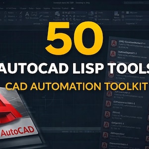 Puede incluir: La imagen muestra el texto "50 AUTOCAD LISP TOOLS CAD AUTOMATION TOOLKIT" en amarillo y blanco. Se ve un logotipo de AutoCAD, junto con una lista de herramientas. El fondo es oscuro, con una interfaz técnica.